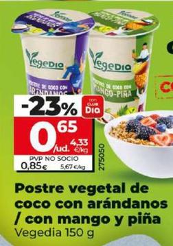 Oferta de Vegedia - Postre Vegetal De Coco Con Arandanos / Con Mango Y Pina  por 0,65€ en Dia