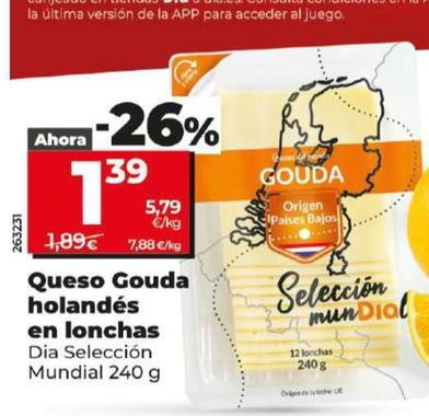 Oferta de Dia Seleccion - Queso Gouda Holandes En Lonchas por 1,39€ en Dia