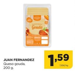 Oferta de Juan Fernandez - Queso Gouda por 1,59€ en Alimerka