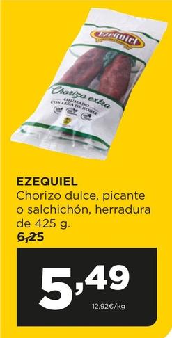 Oferta de Ezequiel - Chorizo Dulce, Picante O Salchichón, Herradura por 5,49€ en Alimerka