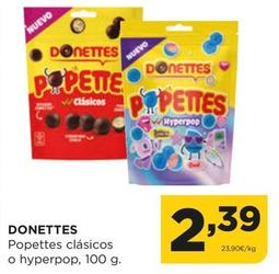 Oferta de Donettes - Popettes Clásicos O Hyperpop por 2,39€ en Alimerka