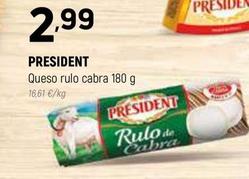 Oferta de Président - Queso Rulo Cabra por 2,99€ en Coviran