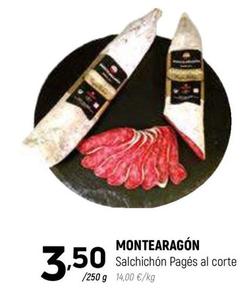 Oferta de Montearagon - Salchichón Pagés Al Corte por 3,5€ en Coviran