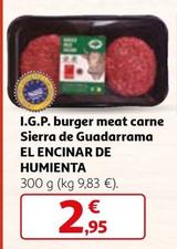 Oferta de El Encinar De Humienta - I.G.P. Burger Meat Carne Sierra De Guadarrama por 2,95€ en Alcampo