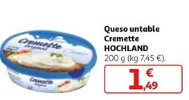 Oferta de Hochland - Queso Untable Cremette por 1,49€ en Alcampo