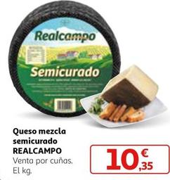 Oferta de Realcampo - Queso Mezcla Semicurado por 10,35€ en Alcampo