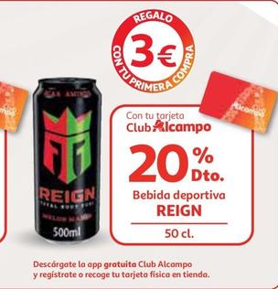 Oferta de Reign - Bebida Deportiva en Alcampo