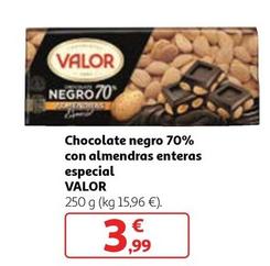 Oferta de Valor - Chocolate Negro 70% Con Almendras Enteras Especial por 3,99€ en Alcampo
