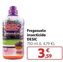 Oferta de Desic - Fregasuelo Insecticida  por 3,59€ en Alcampo