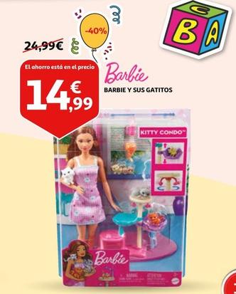 Oferta de Barbie - Y Sus Gatitos por 14,99€ en Alcampo