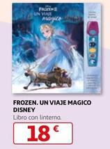 Oferta de Frozen - Un Viaje Magico Disney por 18€ en Alcampo