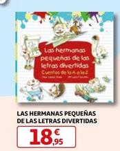 Oferta de Las Hermanas Pequeñas De Las Letras Divertidas por 18,95€ en Alcampo