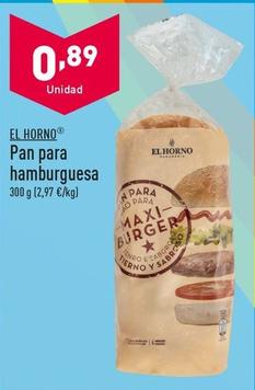 Oferta de El Horno - Pan Para Hamburguesa por 0,89€ en ALDI