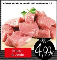 Oferta de Magro De Cerdo por 4,99€ en Supermercados Piedra