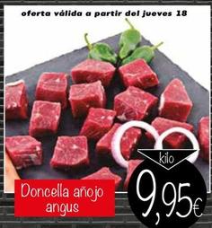 Oferta de Supermercados Piedra - Doncella Añojo Angus por 9,95€ en Supermercados Piedra