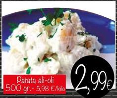 Oferta de Patata Ali-oli por 2,99€ en Supermercados Piedra