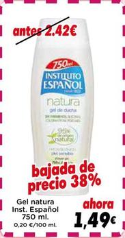 Oferta de Instituto Español - Gel Natura Inst. por 1,49€ en Supermercados Piedra