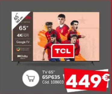 Oferta de Tcl - Tv 65" 65p635 por 449€ en Conforama