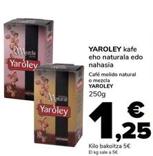 Oferta de Yaroley - Cafe Molido Natural O Mezcla por 1,25€ en Supeco