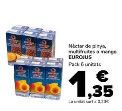 Oferta de Euroju - Nectar De Pinya / Multifruites / Mango por 1,35€ en Supeco
