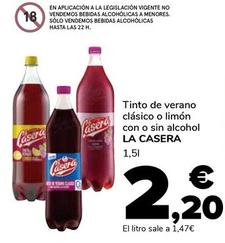 Oferta de La Casera - Tinto De Verano Clásico O Limón Con O Sin Alcohol por 2,2€ en Supeco