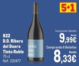Oferta de 822 - D.O. Ribera Del Duero Tinto Roble por 9,99€ en Makro