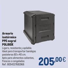 Oferta de Polibox - Armario Isotérmico Ppe Negrol por 205€ en Makro