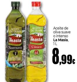 Oferta de La Masía - Aceite De Oliva Suave O Intenso por 8,99€ en Unide Supermercados