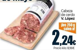 Oferta de Vicente Lopez - Cabeza De Cerdo por 2,24€ en Unide Supermercados