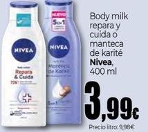 Oferta de Nivea - Body Milk Repara Y Cuida O Manteca De Karite por 3,99€ en Unide Market