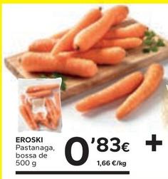 Oferta de Eroski - Pastanaga por 0,83€ en Caprabo