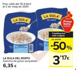 Oferta de La Gula Del Norte - Gamma De Gules Senyalada por 6,35€ en Caprabo