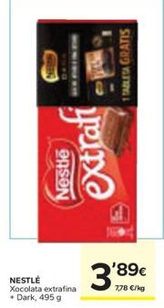 Oferta de Nestlé - Xocolata Extrafina + Dark por 3,89€ en Caprabo