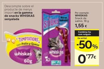 Oferta de Whiskas - Snack De Salmó por 1,55€ en Caprabo