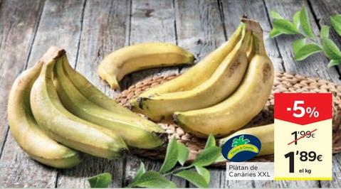 Oferta de Plátan De Canàries Xxl por 1,89€ en Caprabo
