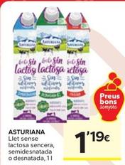 Oferta de Asturiana - Llet Sense Lactosa Sencera por 1,19€ en Caprabo