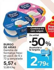 Oferta de Burgo De Arias - Gamma De Formatge Fresc por 5,57€ en Caprabo