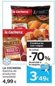 Oferta de La Cocinera - Gamma De Productes Senyalada por 4,99€ en Caprabo