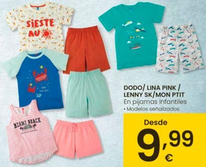 Oferta de Dodo/ Lina Pink/ Lenny Sk/Mon Ptit - En Pijamas Infantiles por 9,99€ en Eroski
