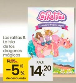 Oferta de Las Ratitas 11. La Isla De Los Dragones Mágicos por 14,2€ en Eroski