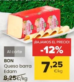 Oferta de Edam - Bon Queso Barra  por 7,25€ en Autoservicios Familia