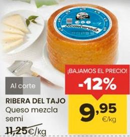 Oferta de Ribera Del Tajo - Queso Mezcla Semi por 9,95€ en Autoservicios Familia