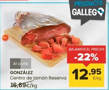 Oferta de González - Centro De Jamón Reserva por 12,95€ en Autoservicios Familia