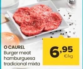 Oferta de O'caurel - Burger Meat Hamburguesa Tradicional Mixta por 6,95€ en Autoservicios Familia