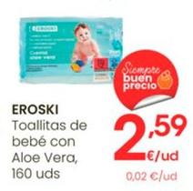 Oferta de Eroski - Toallitas De Bebé Con Aloe Vera por 2,59€ en Eroski