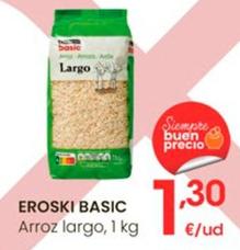 Oferta de Eroski - Basic Arroz Largo por 1,3€ en Eroski