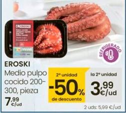 Oferta de Eroski - Medio Pulpo Cocido 200-300 por 7,99€ en Eroski