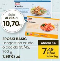 Oferta de Eroski - Basic Langostino Crudo O Cocido por 7,49€ en Eroski