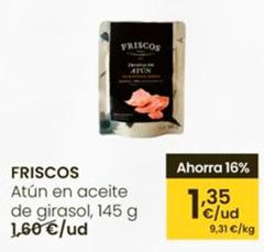 Oferta de Friscos - Atún En Aceite De Girasol por 1,35€ en Eroski