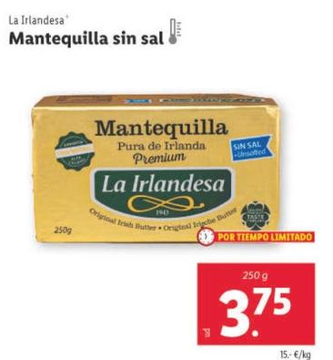 Oferta de La Irlandesa - Mantequilla Sin Sal por 3,75€ en Lidl